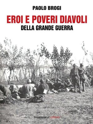 cover image of Eroi e poveri diavoli della grande guerra